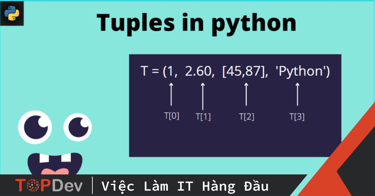 Tuple Python Là Gì? Tìm Hiểu Về Tuple Python | Topdev