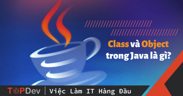 Class và Object trong Java