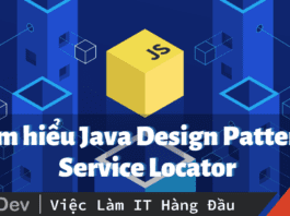 Tìm hiểu Java Design Pattern – Service Locator