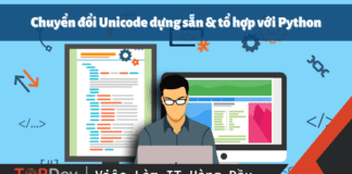 Chuyển đổi Unicode dựng sẵn & tổ hợp với Python