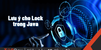 Lưu ý cho Lock trong Java