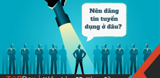 Nên đăng tin tuyển dụng ở đâu