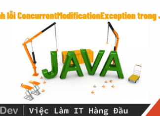 Tránh lỗi ConcurrentModificationException trong Java như thế nào