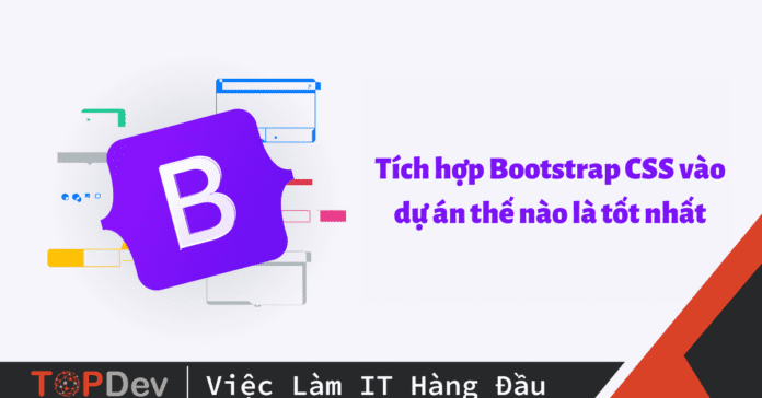 Tích hợp Bootstrap CSS vào dự án