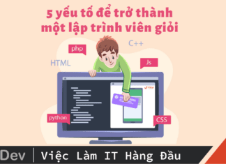 5 yếu tố để trở thành một lập trình viên giỏi