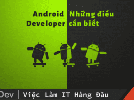 Android Developer là gì? Tất tần tật những điều cần biết