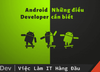 Android Developer là gì? Tất tần tật những điều cần biết