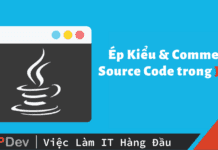 Ép Kiểu & Comment Source Code trong Java