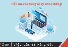 Hiểu sao cho đúng về kỹ sư hệ thống?