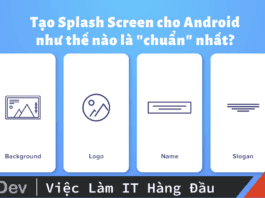 Tạo Splash Screen cho Android như thế nào là "chuẩn" nhất?
