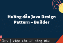 Hướng dẫn Java Design Pattern – Builder