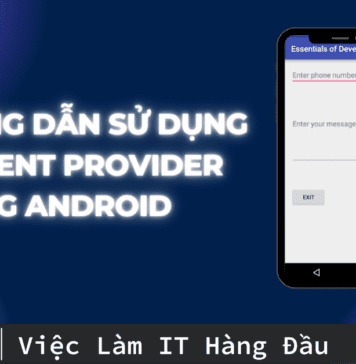 Hướng dẫn sử dụng Content Provider trong Android