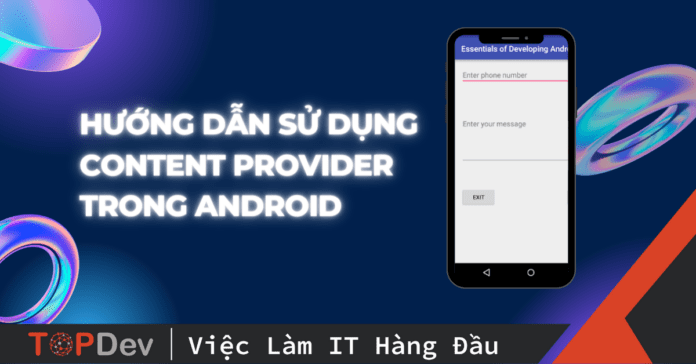 Hướng dẫn sử dụng Content Provider trong Android