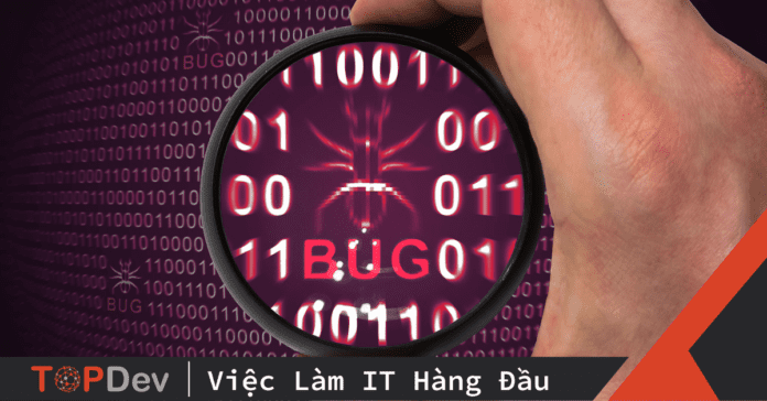 Làm thế nào để viết bug dễ hiểu và hiệu quả