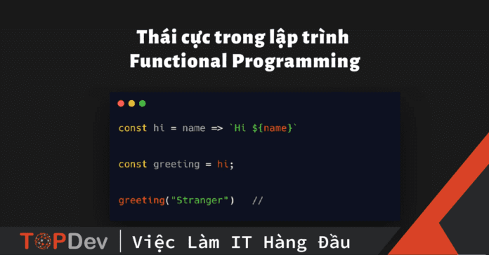 Thái cực trong lập trình - Functional Programming