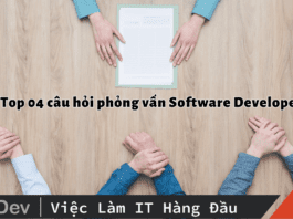 4 câu hỏi phỏng vấn Software Developer