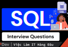 Top 5 câu hỏi phỏng vấn SQL Developer
