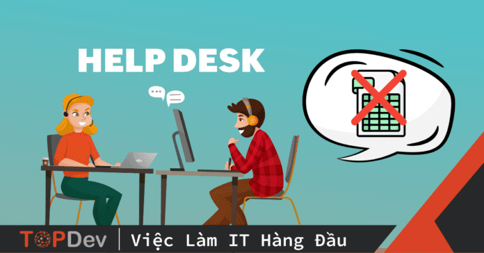 Tổng hợp câu hỏi phỏng vấn IT HelpDesk và cách trả lời hay nhất