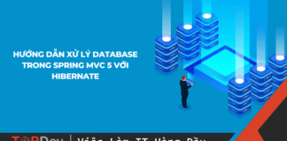 Hướng dẫn xử lý database trong Spring MVC 5 với Hibernate