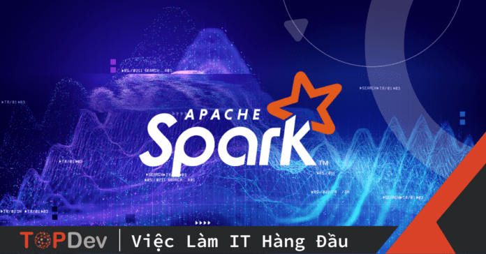 10 tính năng trên Apache Spark anh em nên biết