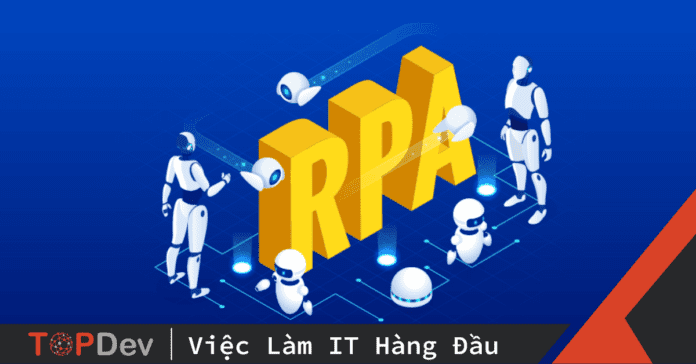 Câu hỏi phỏng vấn RPA Engineer nhất định bạn phải biết!