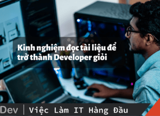 Kinh nghiệm đọc tài liệu để trở thành Developer giỏi