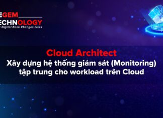 Xây dựng hệ thống giám sát (Monitoring) tập trung cho workload trên Cloud