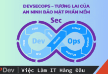 DevSecOps – Tương lai của an ninh bảo mật phần mềm