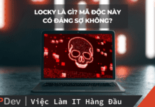 Locky là gì? Mã độc này có đáng sợ không?