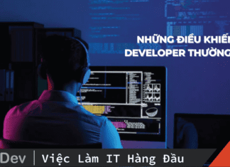 Những điều khiến developer thường FA