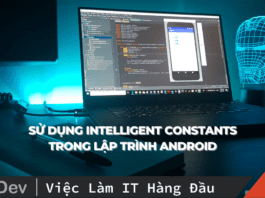 Sử dụng Intelligent constants trong lập trình Android