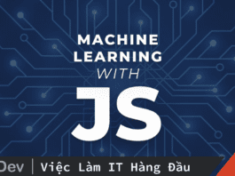 Học AI nhanh hơn với 6 thư viện Machine Learning Javascript