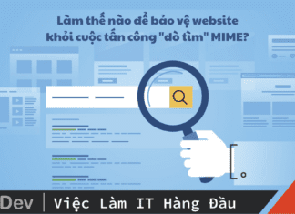 Làm thế nào để bảo vệ website khỏi cuộc tấn công "dò tìm" MIME?