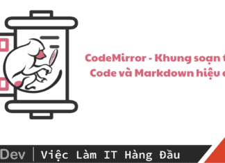 CodeMirror là gì? - Khung soạn thảo Code và Markdown hiệu quả