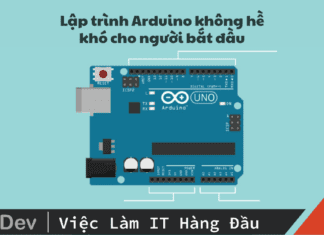 Lập trình Arduino không hề khó cho người bắt đầu