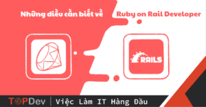 Những điều cần biết về Ruby on Rail developer
