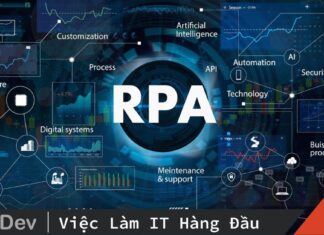 RPA là gì? Xu hướng công nghệ trong kỷ nguyên 4.0