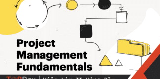 Đôi điều trong Project Management Fundamental