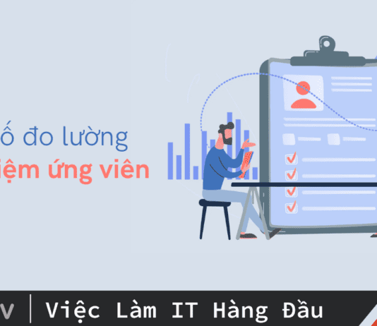 7 chỉ số đo lường trải nghiệm ứng viên cực quan trọng với doanh nghiệp