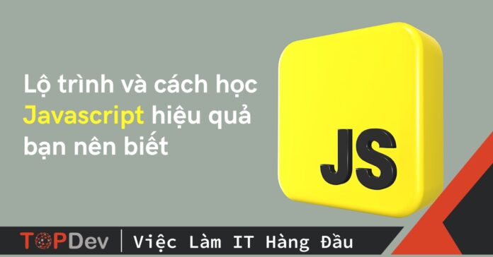 Lộ trình và cách học Javascript từ zero đến hero