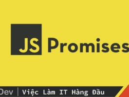 thủ thuật Javascript Promise