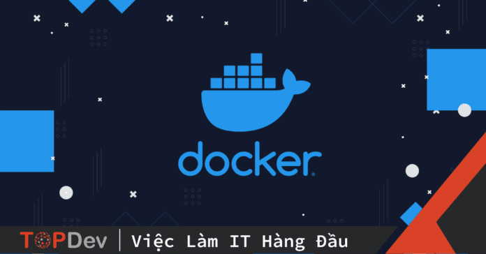 khái niệm cơ bản về Docker