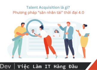 Talent Acquisition là gì?