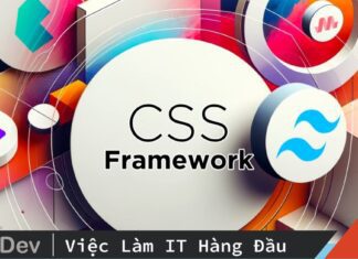 Top 5 CSS Frameworks tốt nhất cho anh em Developer