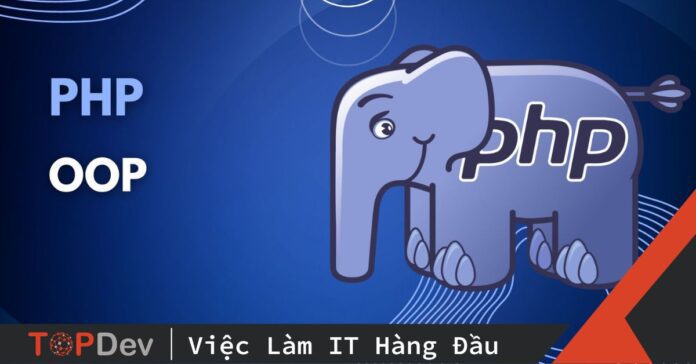 Tìm hiểu về lập trình hướng đối tượng trong PHP