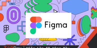 Vì sao lập trình viên BE cần phải biết Figma?