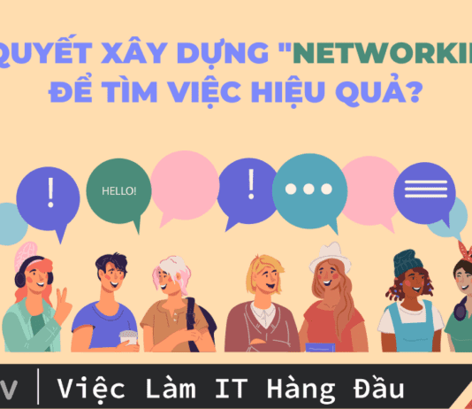 Bí quyết xây dựng "networking" để tìm việc hiệu quả?