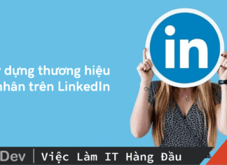 20 mẹo xây dựng thương hiệu cá nhân hiệu quả trên LinkedIn