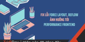 Fix lỗi Force layout, reflow ảnh hưởng tới performance Frontend