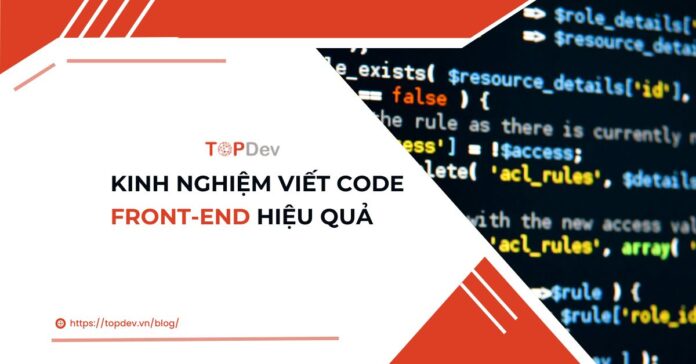 kinh nghiệm viết code Front-end